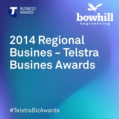 Bowhill 2014 Regional Business - Telstra Business Awards